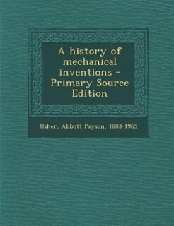 Front cover_A history of mechanical inventions