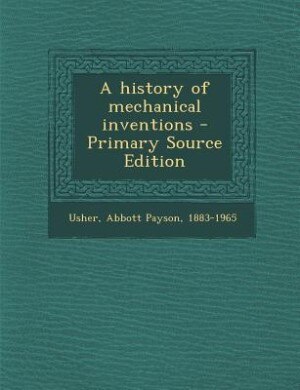 Front cover_A history of mechanical inventions