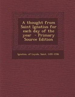 Front cover_A thought from Saint Ignatius for each day of the year