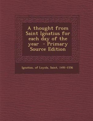 Front cover_A thought from Saint Ignatius for each day of the year
