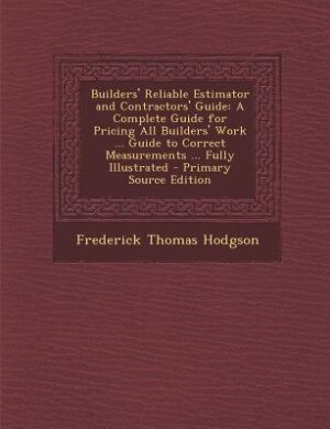 Front cover_Builders' Reliable Estimator and Contractors' Guide
