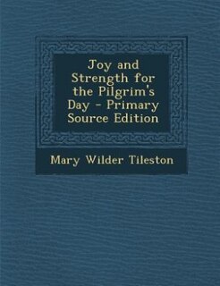 Front cover_Joy and Strength for the Pilgrim's Day