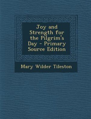 Front cover_Joy and Strength for the Pilgrim's Day