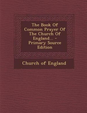 Front cover_The Book Of Common Prayer Of The Church Of England...