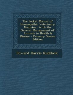 Couverture_The Pocket Manual of Homeopathic Veterinary Medicine...With the General Management of Animals in Health & Disease