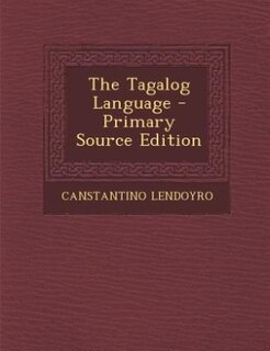Couverture_The Tagalog Language - Primary Source Edition