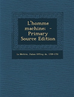 Front cover_L'homme machine;  - Primary Source Edition