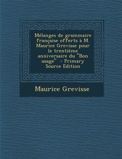 Front cover_Mélanges de grammaire française offerts à M. Maurice Grevisse pour le trentième anniversaire du Bon usage