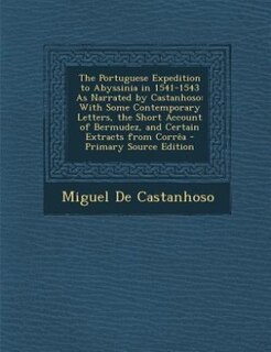 Couverture_The Portuguese Expedition to Abyssinia in 1541-1543 As Narrated by Castanhoso