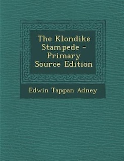 The Klondike Stampede