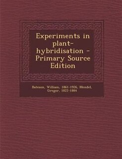 Front cover_Experiments in plant-hybridisation