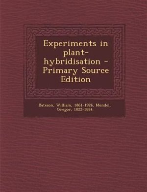 Front cover_Experiments in plant-hybridisation