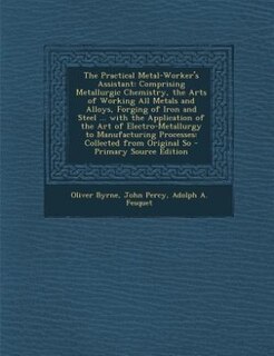 Front cover_The Practical Metal-Worker's Assistant