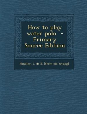 How to play water polo