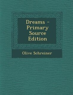 Dreams - Primary Source Edition