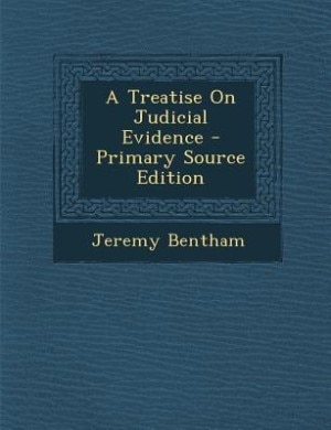 Couverture_A Treatise On Judicial Evidence - Primary Source Edition