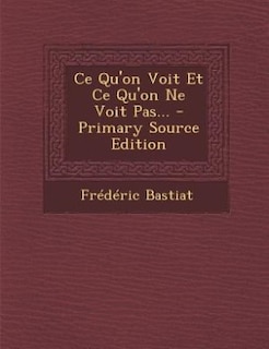 Couverture_Ce Qu'on Voit Et Ce Qu'on Ne Voit Pas...