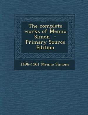 Couverture_The complete works of Menno Simon