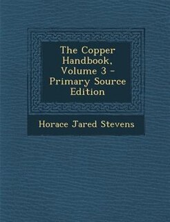 Front cover_The Copper Handbook, Volume 3