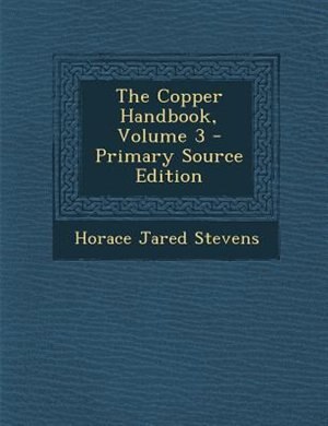 Front cover_The Copper Handbook, Volume 3