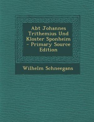 Couverture_Abt Johannes Trithemius Und Kloster Sponheim