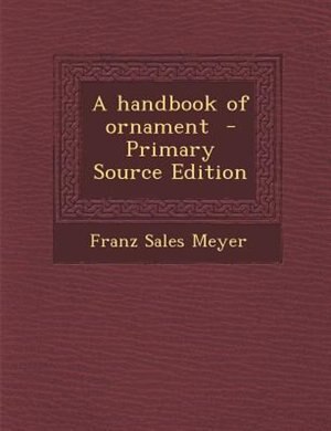 A handbook of ornament