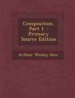Composition, Part 1 by Arthur Wesley Dow
