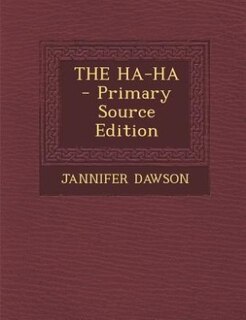 Couverture_THE HA-HA - Primary Source Edition