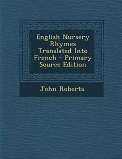 Front cover_English Nursery Rhymes Translated Into French