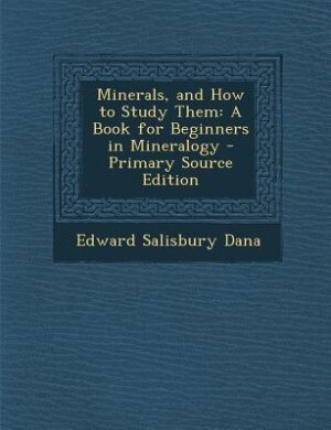 Front cover_Minerals, and How to Study Them
