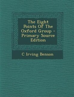 Front cover_The Eight Points Of The Oxford Group