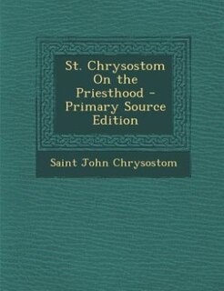 Couverture_St. Chrysostom On the Priesthood