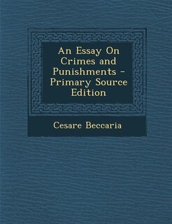Front cover_An Essay On Crimes and Punishments