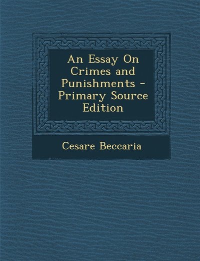 Front cover_An Essay On Crimes and Punishments