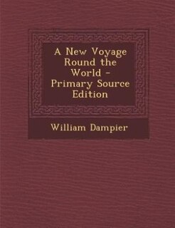 Front cover_A New Voyage Round the World - Primary Source Edition