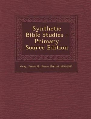Couverture_Synthetic Bible Studies - Primary Source Edition