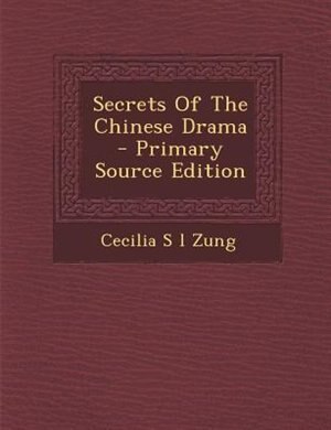 Front cover_Secrets Of The Chinese Drama