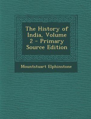 The History of India, Volume 2 - Primary Source Edition