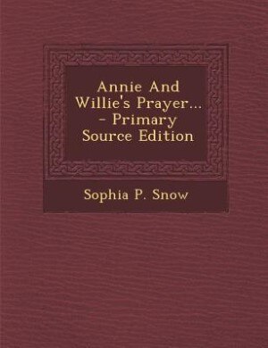 Annie And Willie's Prayer...