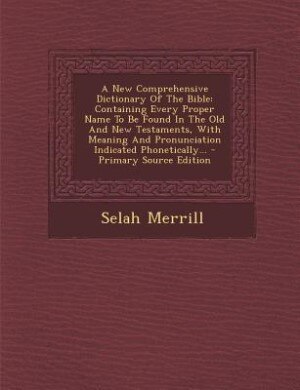 Couverture_A New Comprehensive Dictionary Of The Bible