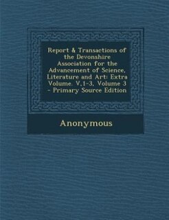 Front cover_Report & Transactions of the Devonshire Association for the Advancement of Science, Literature and Art