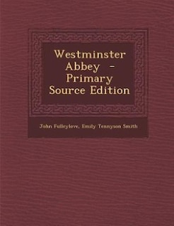 Front cover_Westminster Abbey  - Primary Source Edition