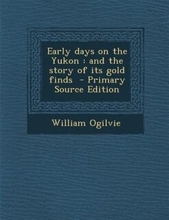 Front cover_Early days on the Yukon