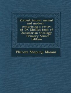 Couverture_Zoroastrianism ancient and modern