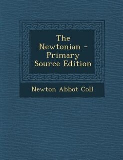 Front cover_The Newtonian - Primary Source Edition