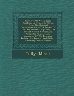 Couverture_Narrative Of A Ten Years' Residence At Tripoli In Africa