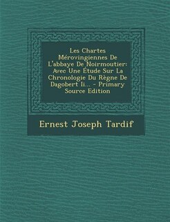 Front cover_Les Chartes Mérovingiennes De L'abbaye De Noirmoutier