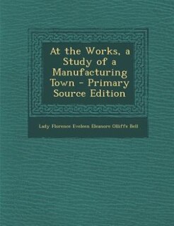 Couverture_At the Works, a Study of a Manufacturing Town