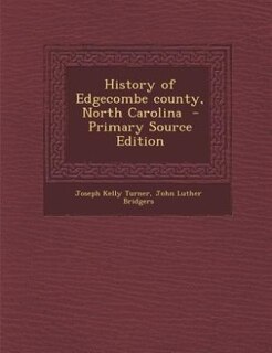 Front cover_History of Edgecombe county, North Carolina