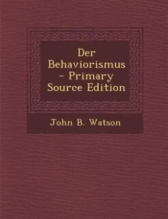 Couverture_Der Behaviorismus - Primary Source Edition
